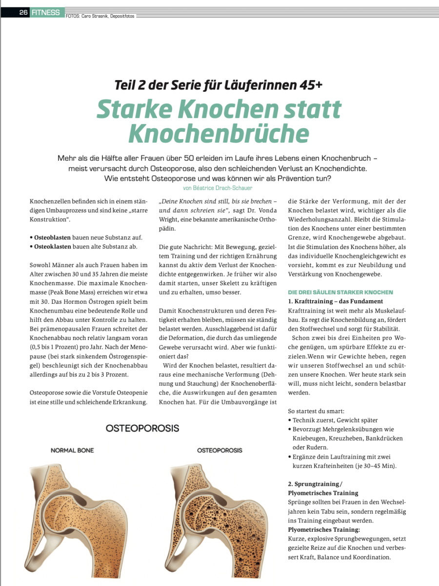 Artikel über Osteoporose-Prävention bei Frauen 45+ von Béatrice Drach: Mit Krafttraining, Sprungübungen und Ernährung gegen Knochenschwund. Vergleich von gesundem und osteoporotischem Knochen.